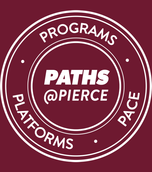 PATHS@PIERCE: PERSONALIZED FOR EVERY STUDENT
